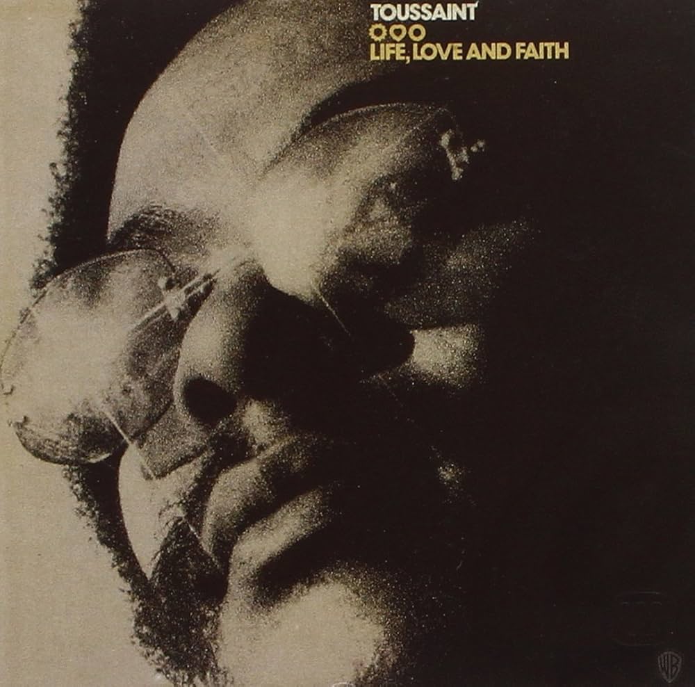 610 ALLEN TOUSSAINT LIFE, LOVE AND 、、、 Life, Love and Faith - Wikipedia